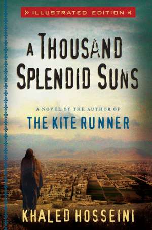 A Thousand Splendid Suns de Khaled Hosseini