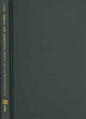 Empire and Inequality: America and the World Since 9/11 de Paul Street