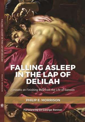 Falling Asleep in the Lap of Delilah de Philip E Morrison