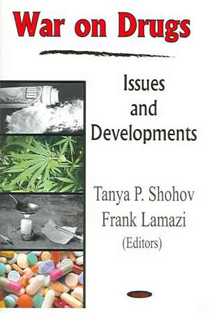 War on Drugs de Tanya P. Shohov