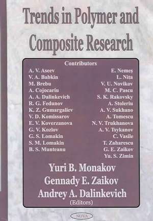 Trends in Polymer and Composite Research de Yuri B. Monakov