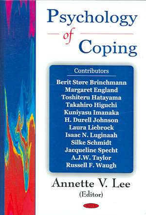 Psychology of Coping de Annette V. Lee