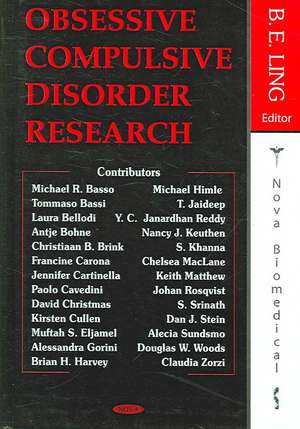 Obsessive Compulsive Disorder Research de B. E. Ling