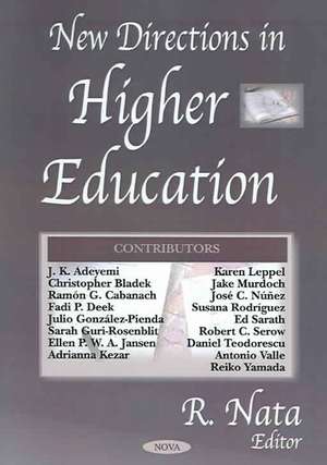 New Directions in Higher Education de R. Nata