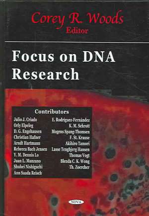 Focus on DNA Research de Corey R. Woods