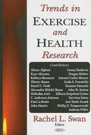 The Trends in Exercise and Health Research de Rachel L. Swan