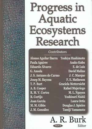 Progress in Aquatic Ecosystems Research de A. R. Burk