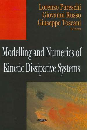 Modelling & Numerics of Kineti de Lorenzo Pareschi