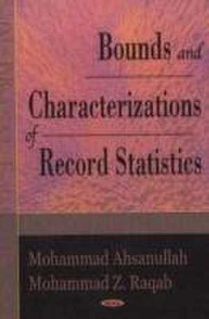 Bounds and Characterizations of Record Statistics de Mohammad Ahsanullah