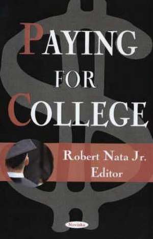 Paying for College de Robert J Randeau