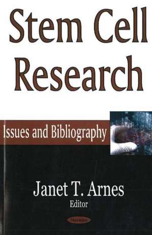 Stem Cell Research de Janet T. Arnes