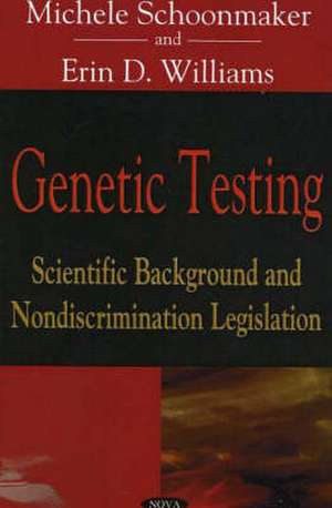 Genetic Testing de Michele Schoonmaker