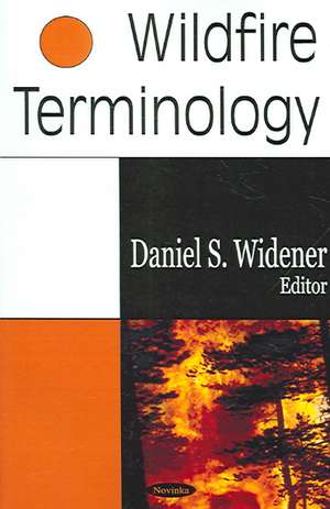 Wildfire Terminology de Daniel S. Widener