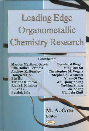 Leading Edge Organometallic Chemistry Research de Martin A. Cato