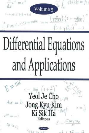 Differential Equations & Applications, Volume 5 de Yeol Je Cho