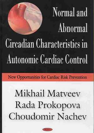 Normal and Abnormal Circadian Characteristics in Autonomic Cardiac Control de Mikhail Matveev