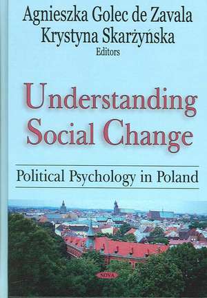 Understanding Social Change de Agnieszka Golec