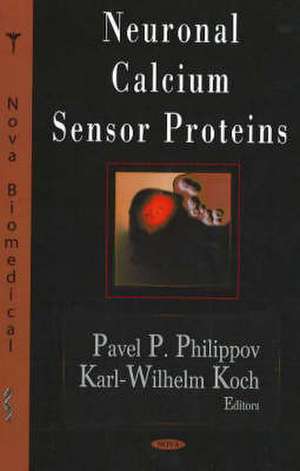 Neuronal Calcium Sensor Proteins de Pavel P. Philippov