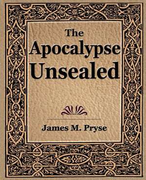 The Apocalypse Unsealed (1910) de James M. Pryse