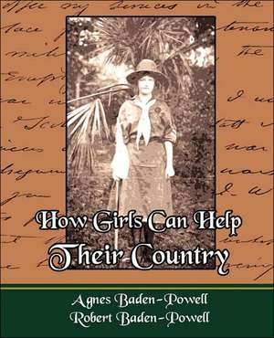 How Girls Can Help Their Country de Agnes Baden-Powell