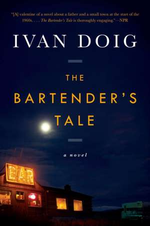 The Bartender's Tale de Ivan Doig