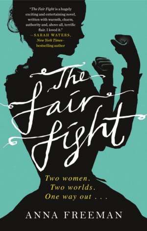 The Fair Fight de Anna Freeman