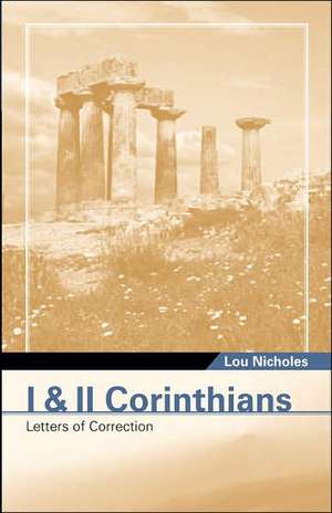 I … II Corinthians de Lou Nicholes