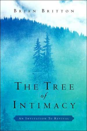 The Tree of Intimacy de Brian Britton