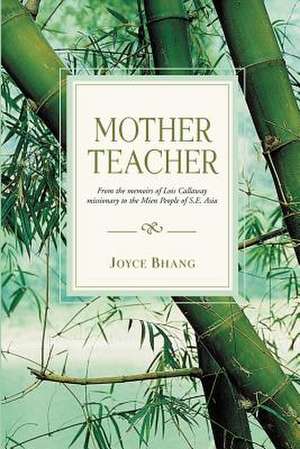 Mother Teacher de Joyce Bhang