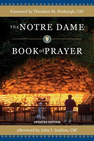 The Notre Dame Book of Prayer de Office of Campus Ministry