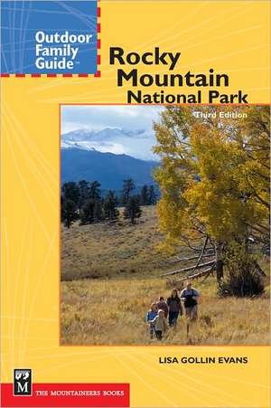 Outdoor Family Guide: Rocky Mountain National Park de Lisa Gollin Evans