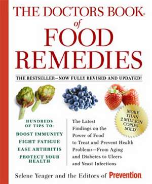 The Doctors Book of Food Remedies de Selene Yeager