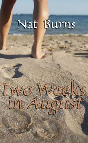 Two Weeks in August de Nat Burns