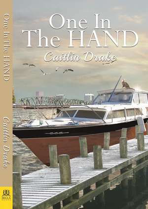 One in the Hand de Caitlin Drake