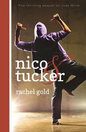 Nico & Tucker de Rachel Gold