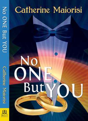 No One but You de Catherine Maiorisi