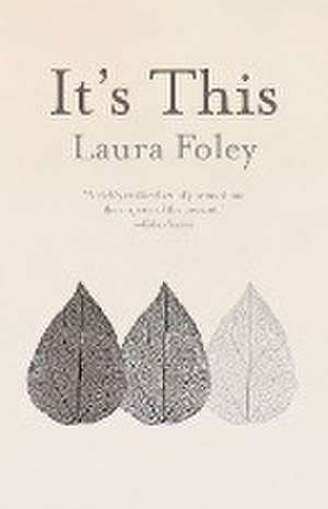 It's This de Laura Foley