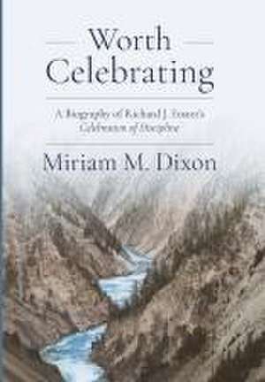 Worth Celebrating de Miriam Dixon
