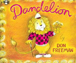 Dandelion [With Paperback Book] de Don Freeman