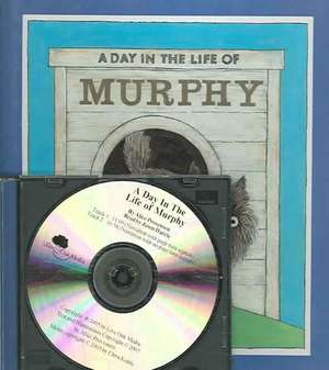 A Day in the Life of Murphy [With Hardcover Book] de Alice Provensen