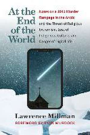 At the End of the World de Lawrence Millman