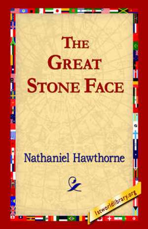 The Great Stone Face de Nathaniel Hawthorne