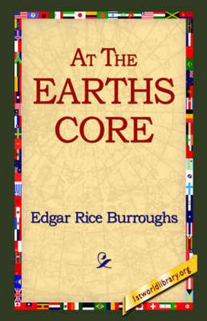 At the Earth's Core de Edgar Rice Burroughs