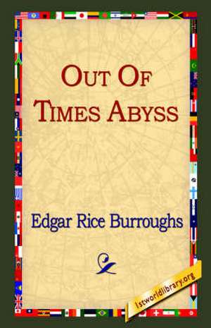 Out of Time's Abyss de Edgar Rice Burroughs