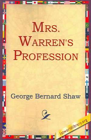 Mrs Warren's Profession de George Bernard Shaw