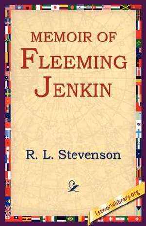 Memoir of Fleeming Jenkin de Robert Louis Stevenson