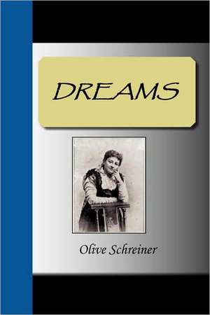 Dreams de Olive Schreiner