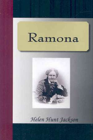 Ramona de Helen Hunt Jackson