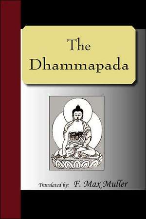 The Dhammapada de F. Max Muller