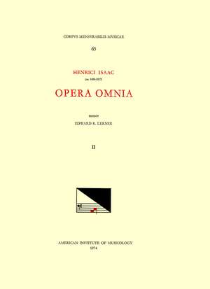 CMM 65 HEINRICH ISAAC (ca. 1450-1517), Opera Omnia, edited by Edward R. Lerner. Vol. II [Alternatim Masses for Five voices, I] de Edward R. Lerner